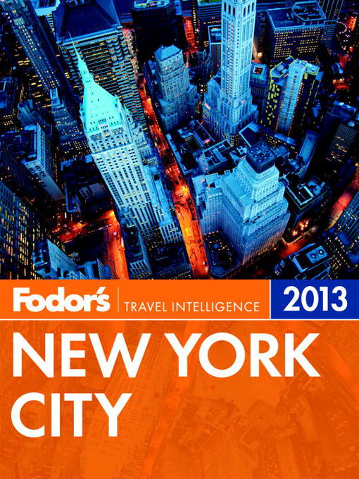 Title details for Fodor's New York City 2013 by Fodor's - Available